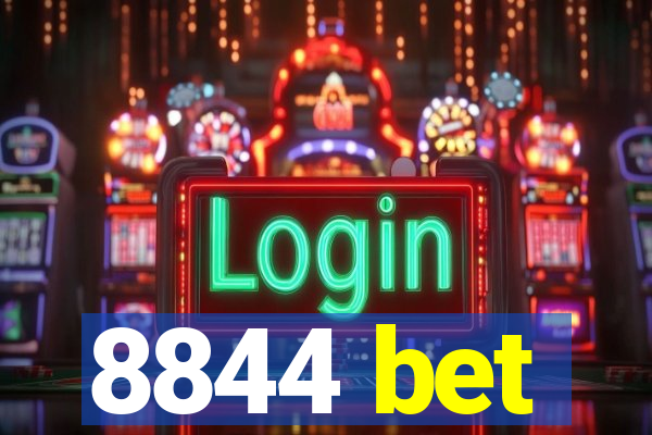 8844 bet